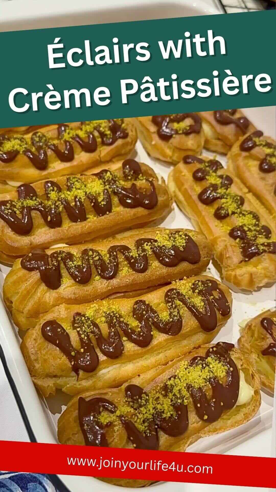 French Éclair Recipe with Crème Pâtissière Filling - JoinYourLife4U