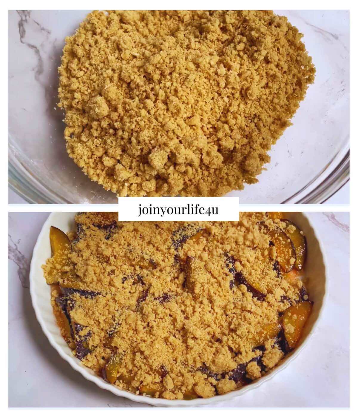 Dry crumble ingredients in a bowl, and crumble topping on plums in a ceramic dish, ready to bake.