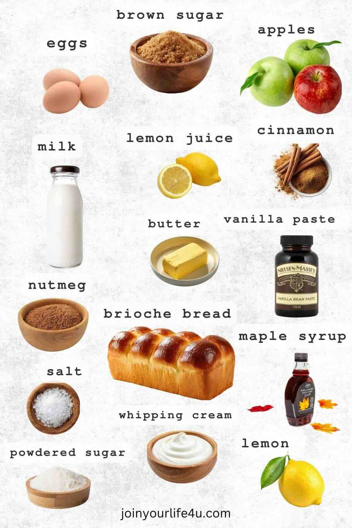 Eggs, milk, brown sugar, cinnamon, nutmeg, vanilla, brioche, butter, apples, maple syrup, rum, cream, individually displayed on a table.